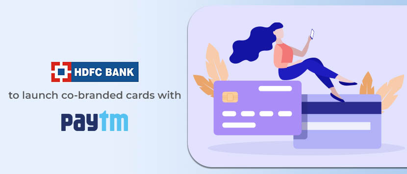 Hdfc Bank Launches Co Branded Credit Cards With Paytm 5paisa Blog 0426